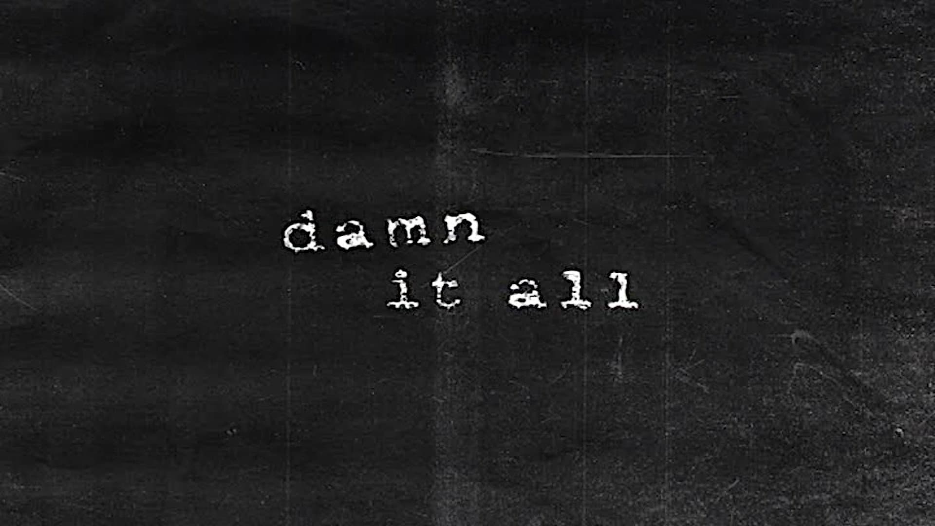 Zero - Damn It All