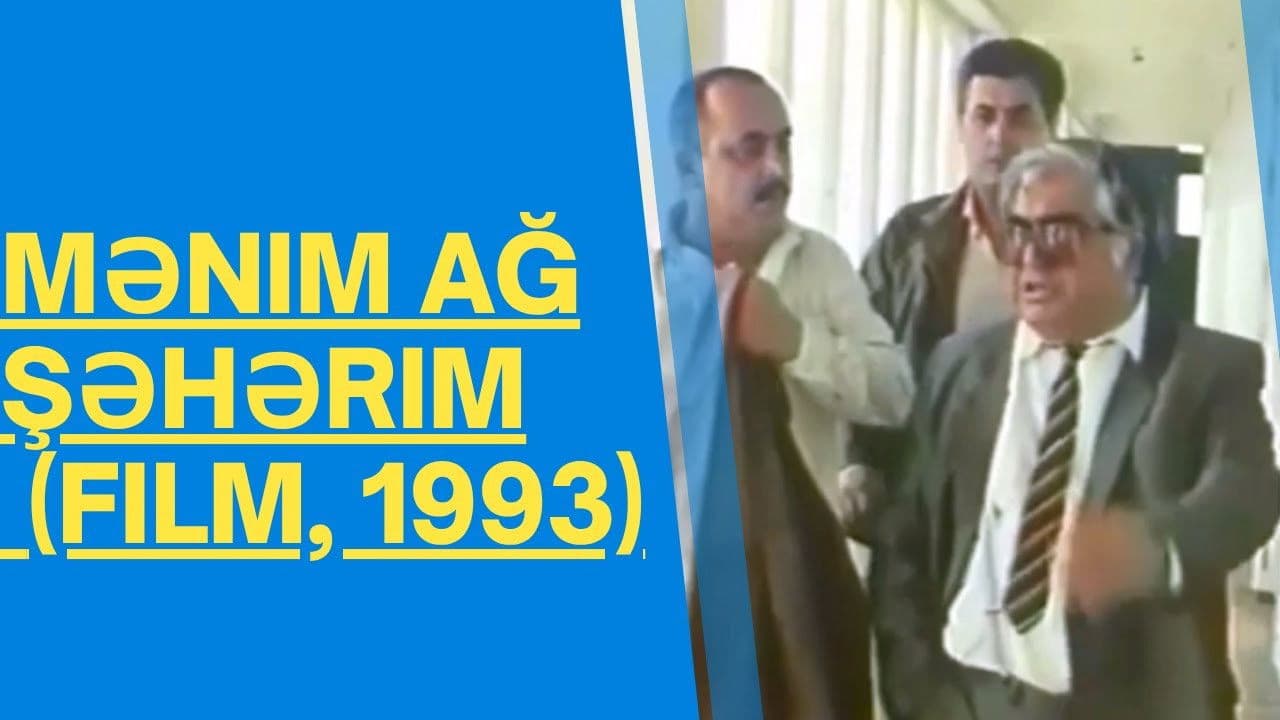 Mənim ağ şəhərim