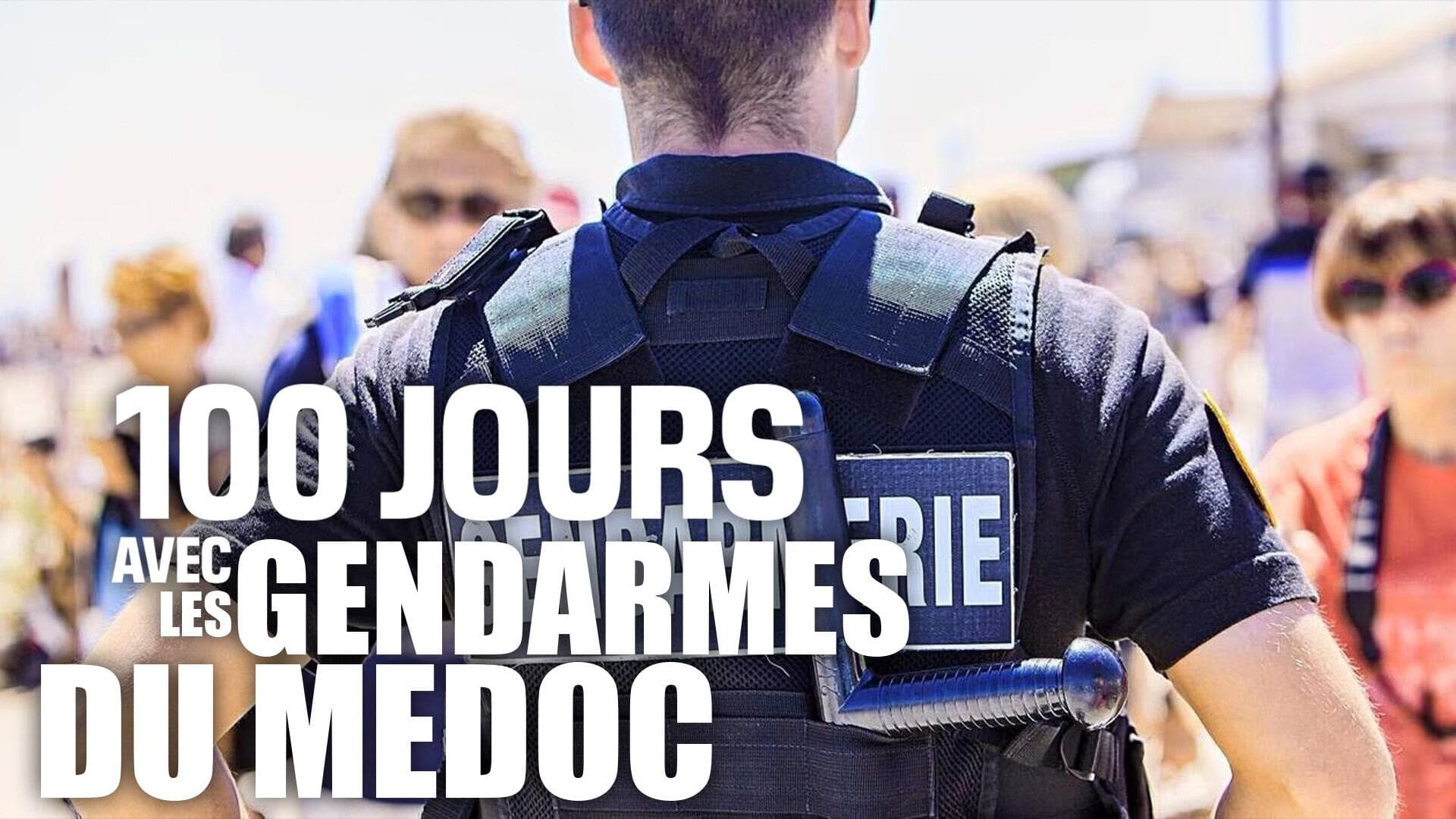 100 jours avec les Gendarmes du Médoc