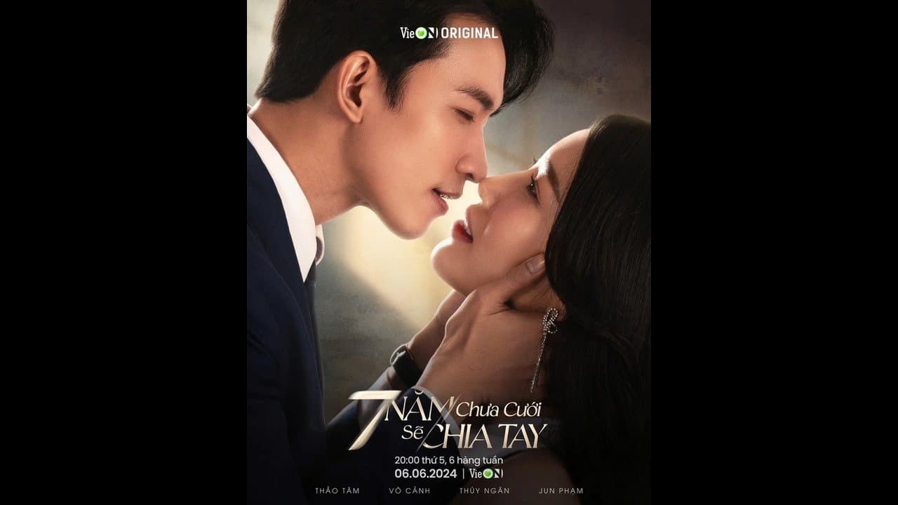 7 Năm Chưa Cưới Sẽ Chia Tay