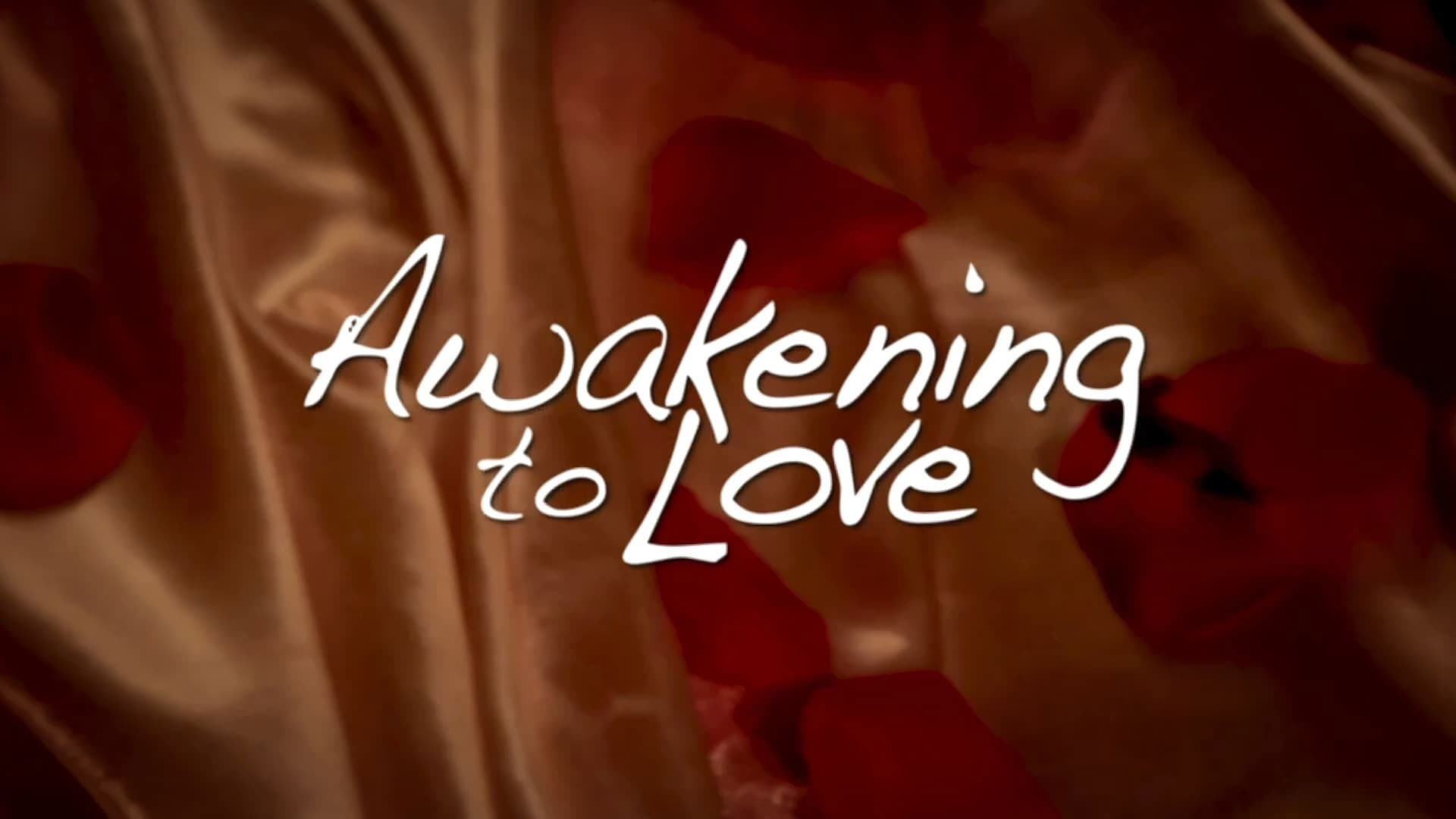 Awakening to Love