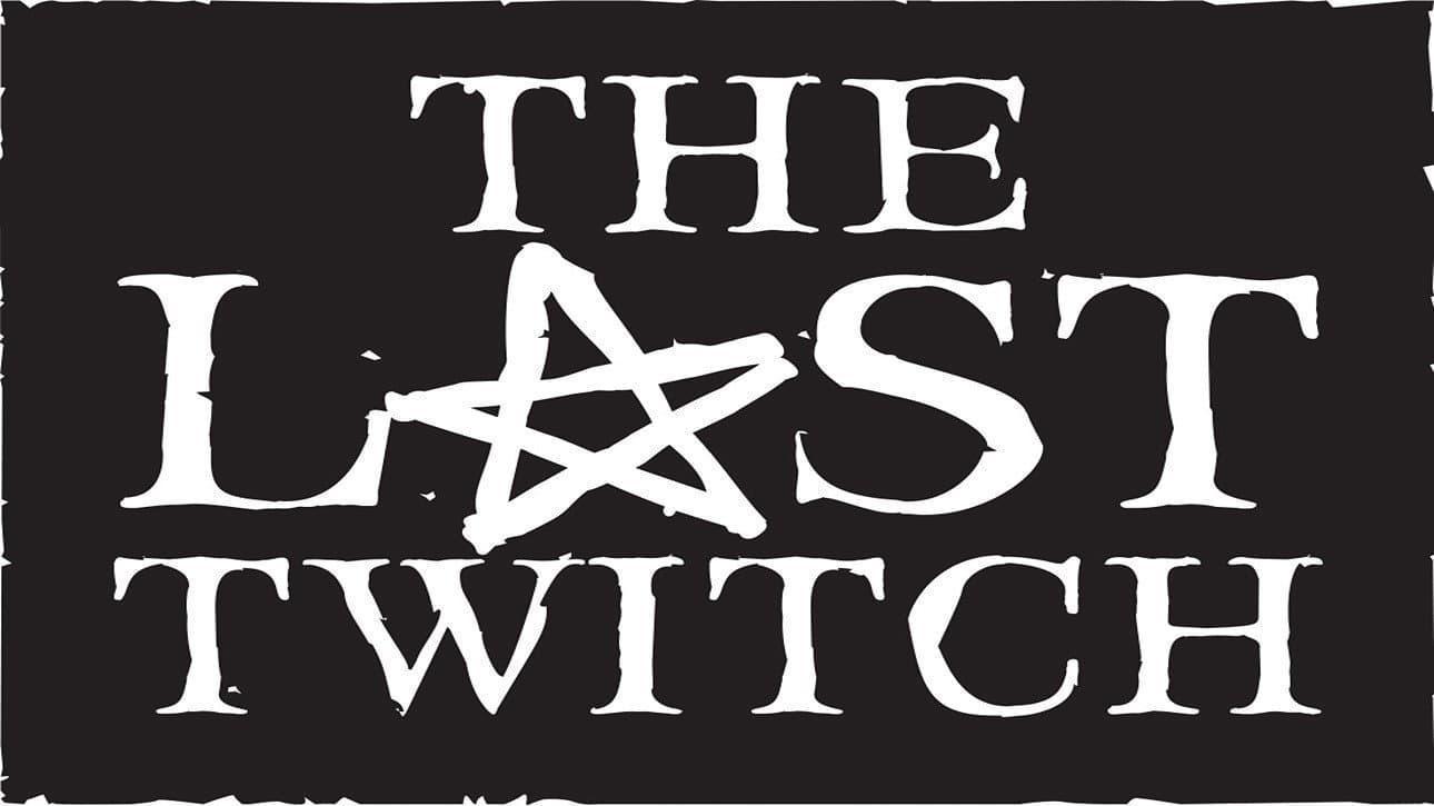 The Last Twitch