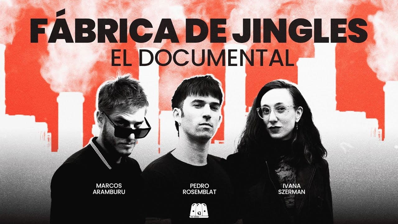 Fábrica de Jingles: el documental