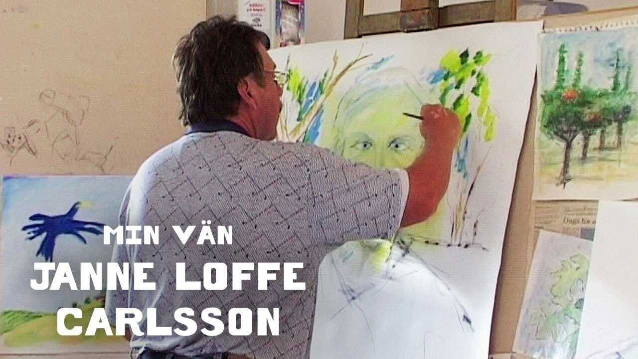 Min Vän Janne Loffe Carlsson