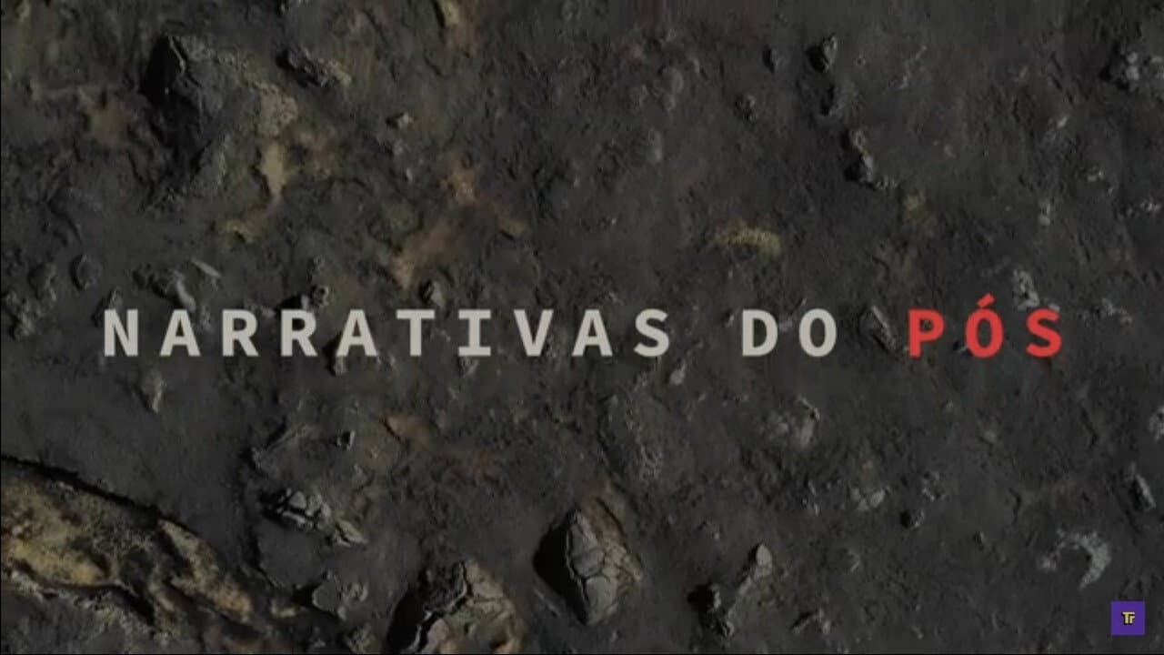Narrativas do Pós