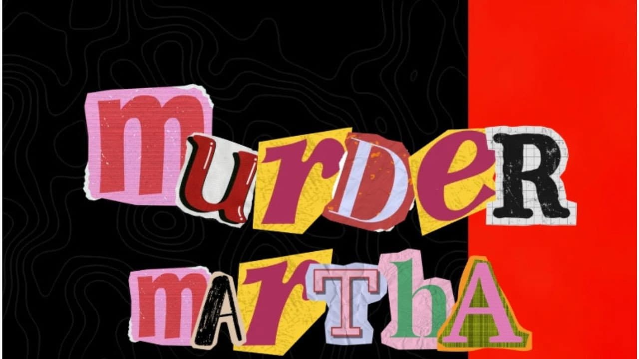 Murder Martha