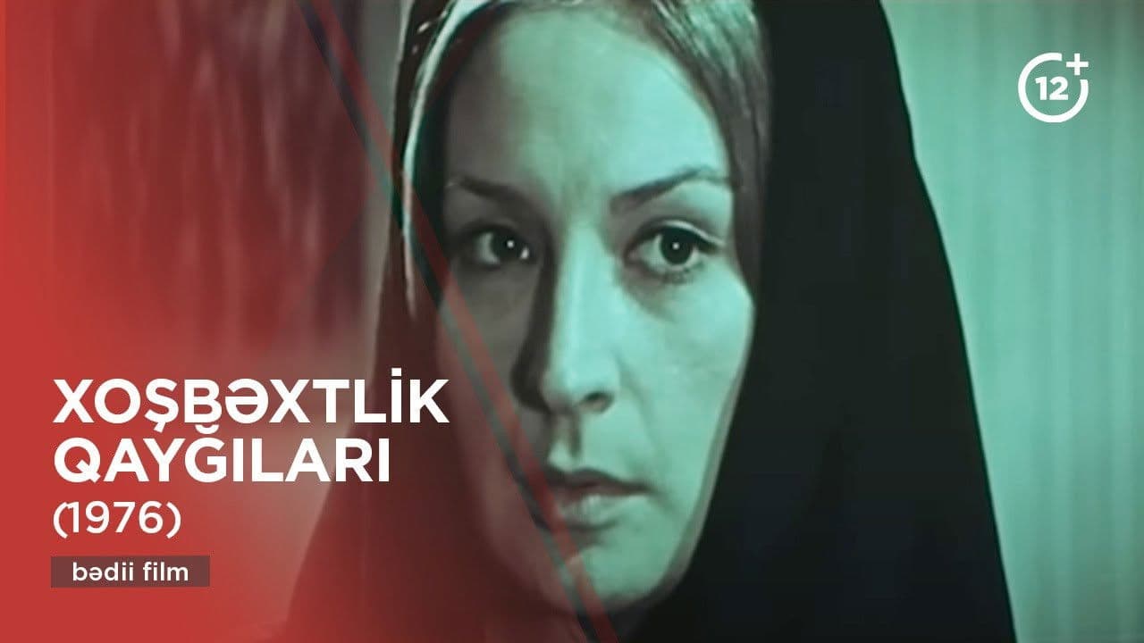 Xoşbəxtlik Qayğıları