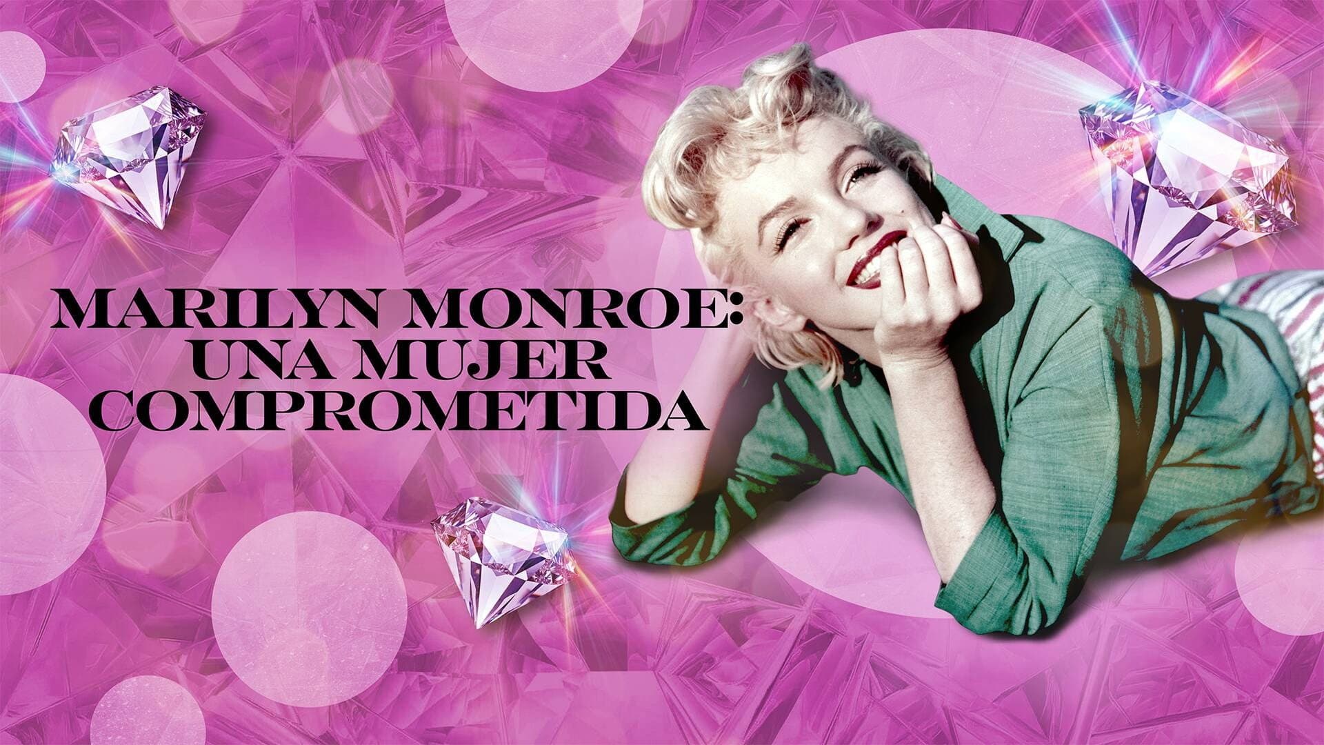 Marilyn Monroe: una mujer comprometida