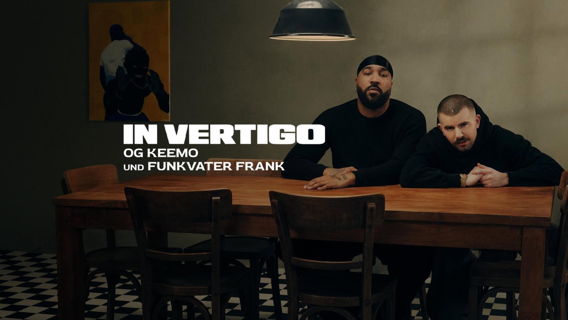 IN VERTIGO - OG Keemo und Funkvater Frank