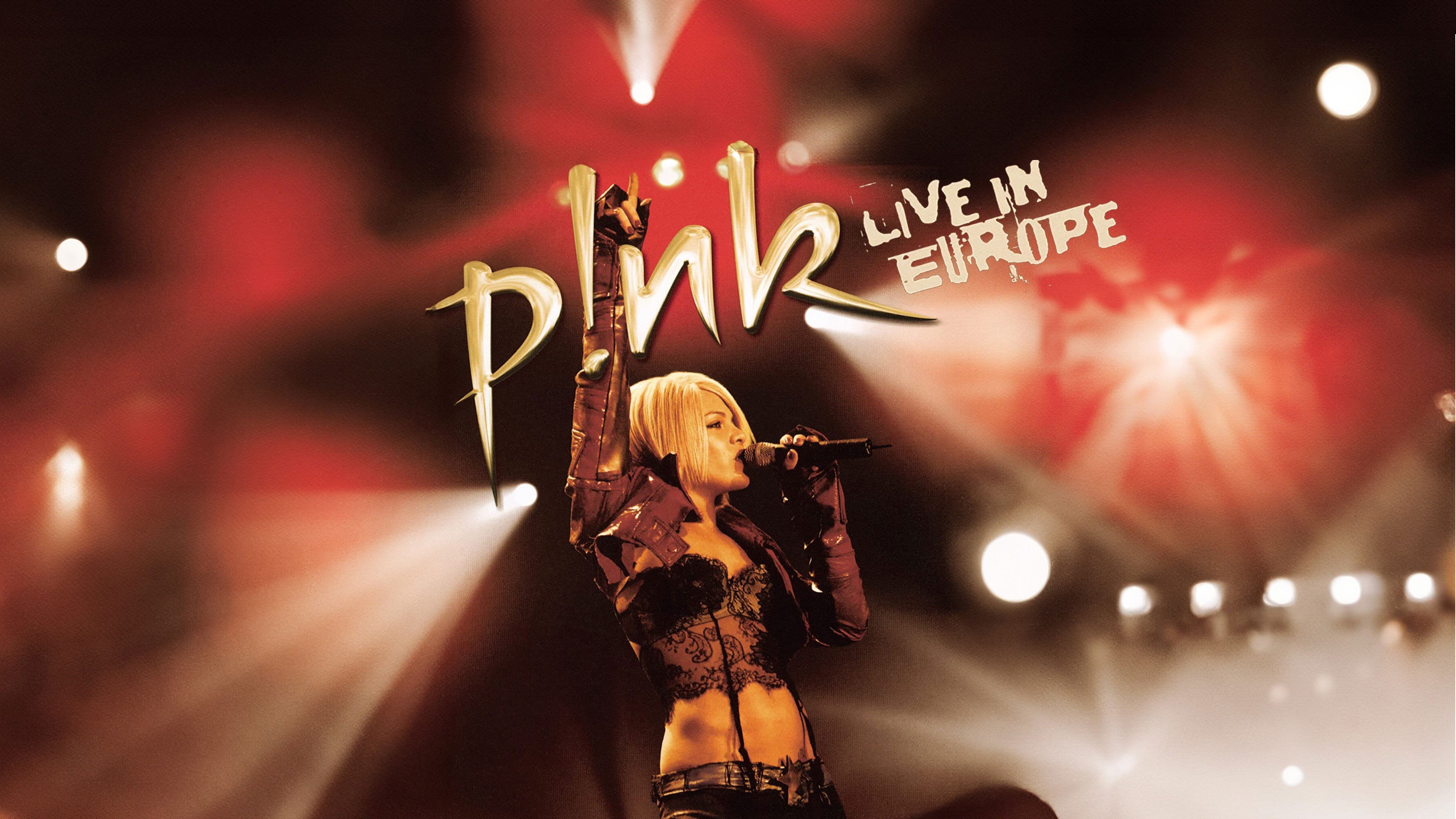P!NK: Live In Europe