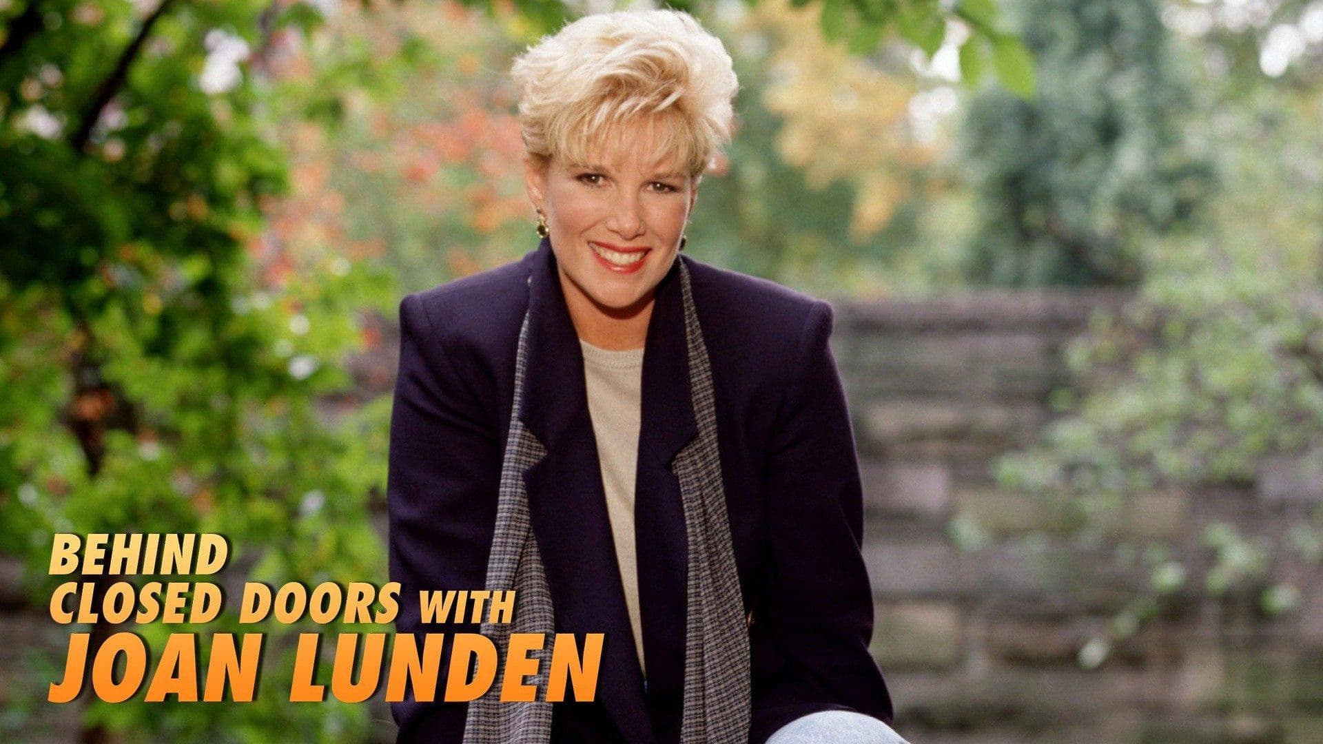 Behind Closed Doors with Joan Lunden