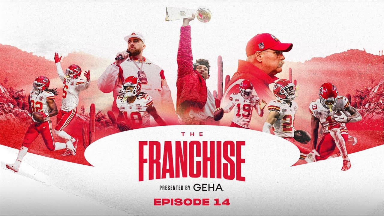 The Franchise: Super Bowl LVII