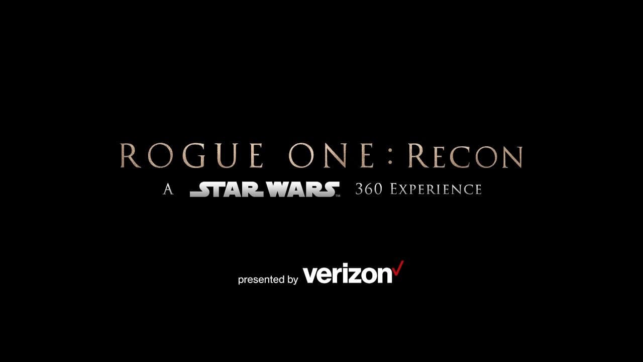 Rogue One: Recon – A Star Wars 360 Experience