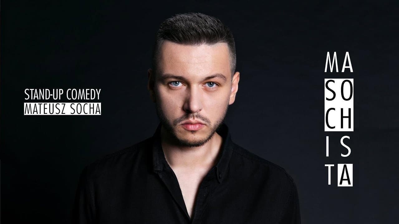 Mateusz Socha: Masochista