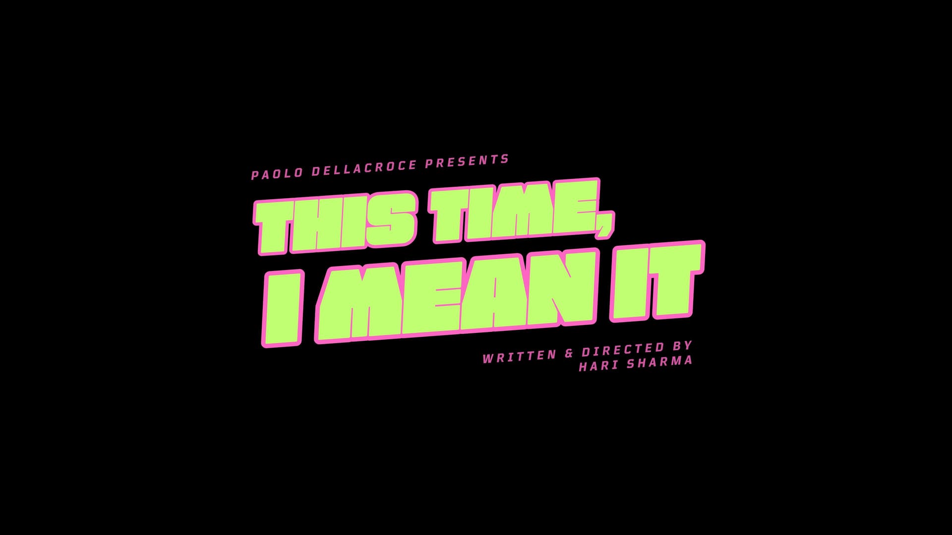 This Time, I Mean It