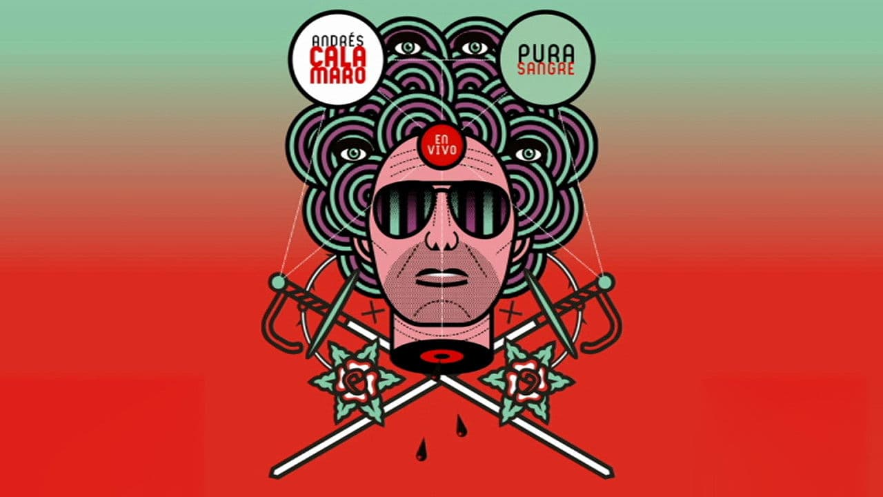 Andrés Calamaro: Pura Sangre