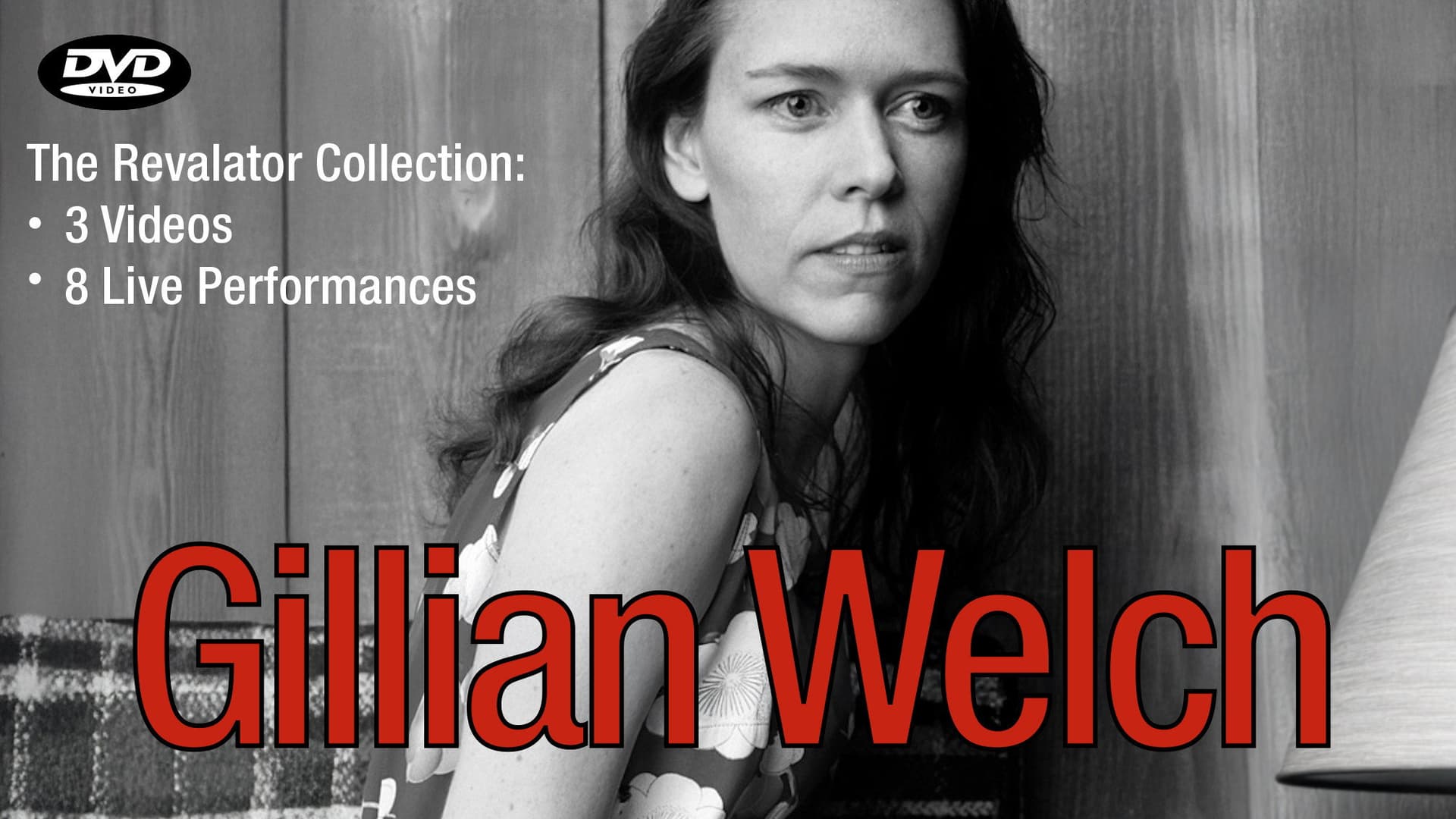 Gillian Welch: The Revelator Collection