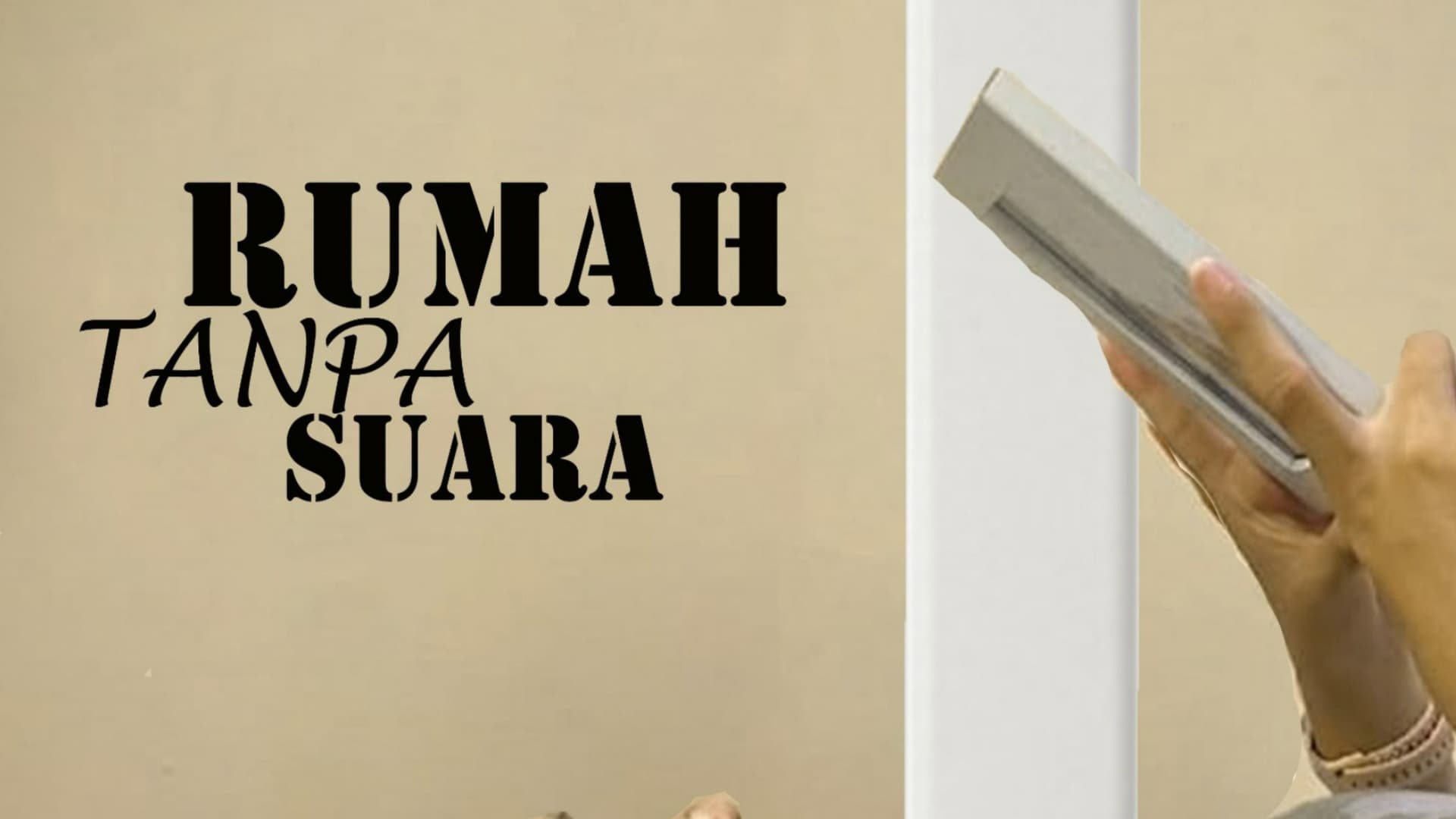 Rumah Tanpa Suara
