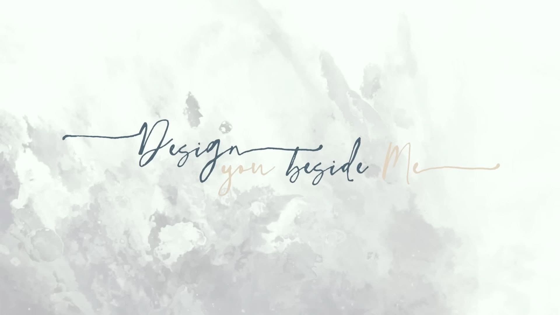 Design you beside me