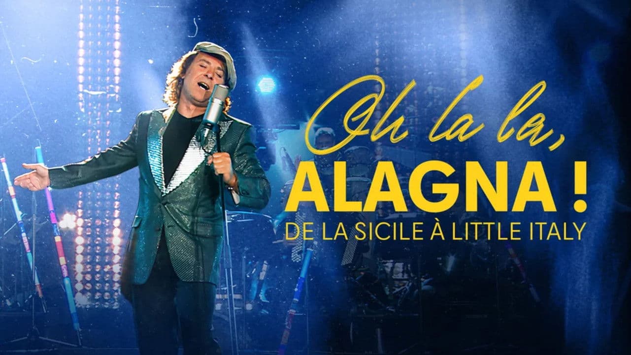 Oh la la, Alagna ! De la Sicile à Little Italy