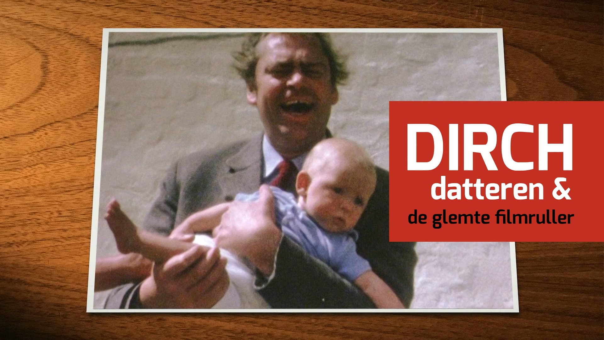 Dirch, datteren & de glemte filmruller