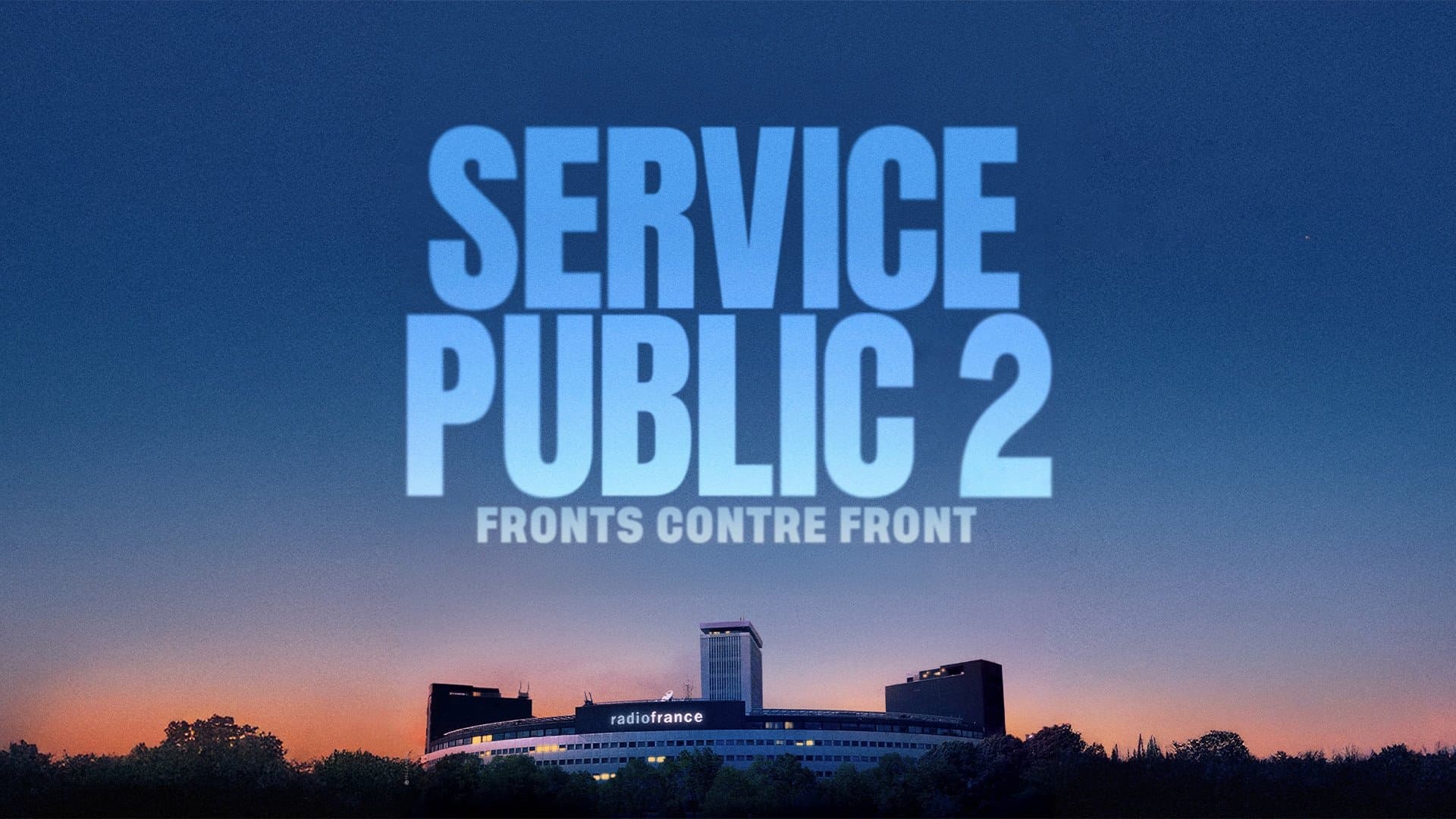 Service public 2 : Fronts contre Front