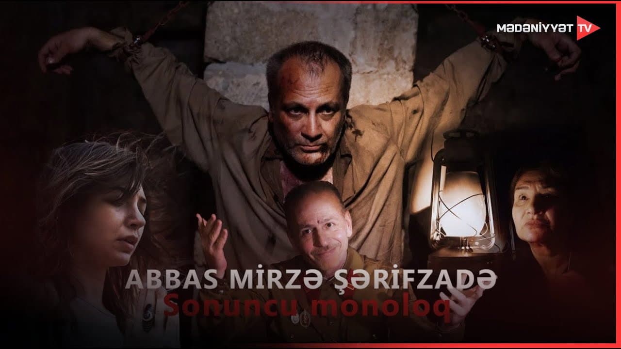 Abbas Mirzə Şərifzadə. Sonuncu monoloq