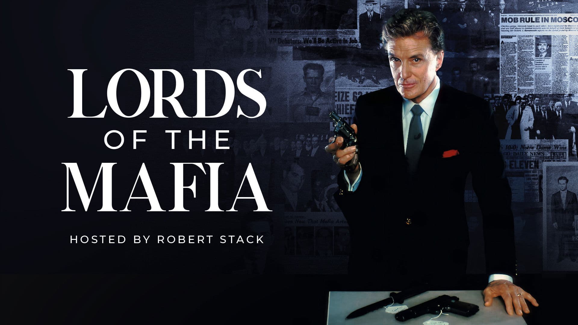 Lords of the Mafia with Robert Stack