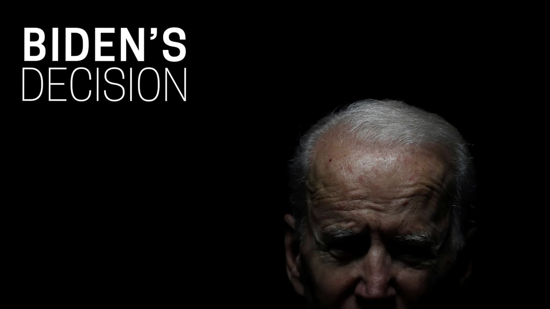 Biden's Decision