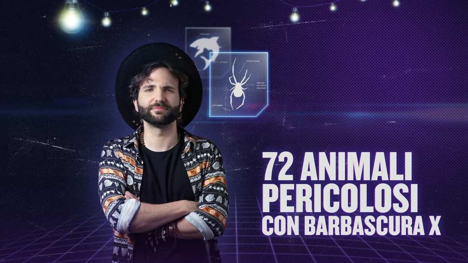 72 Animali pericolosi con Barbascura X