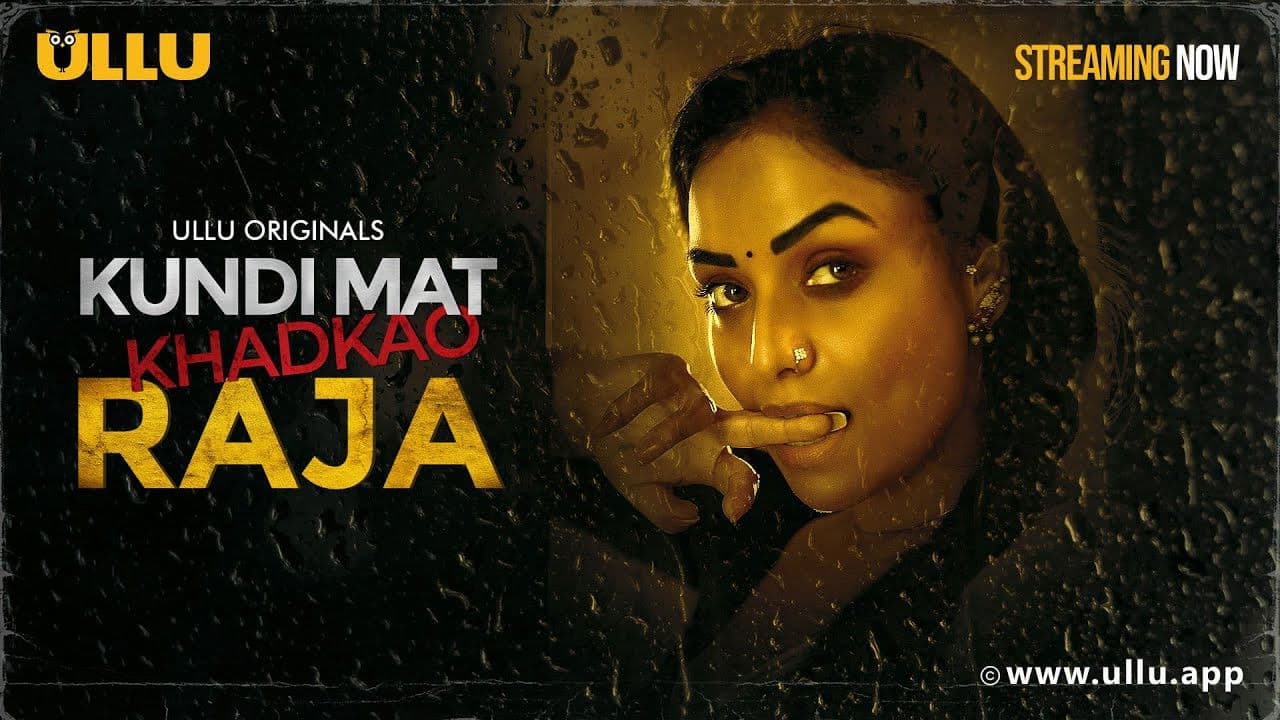 Kundi Mat Khadkao Raja