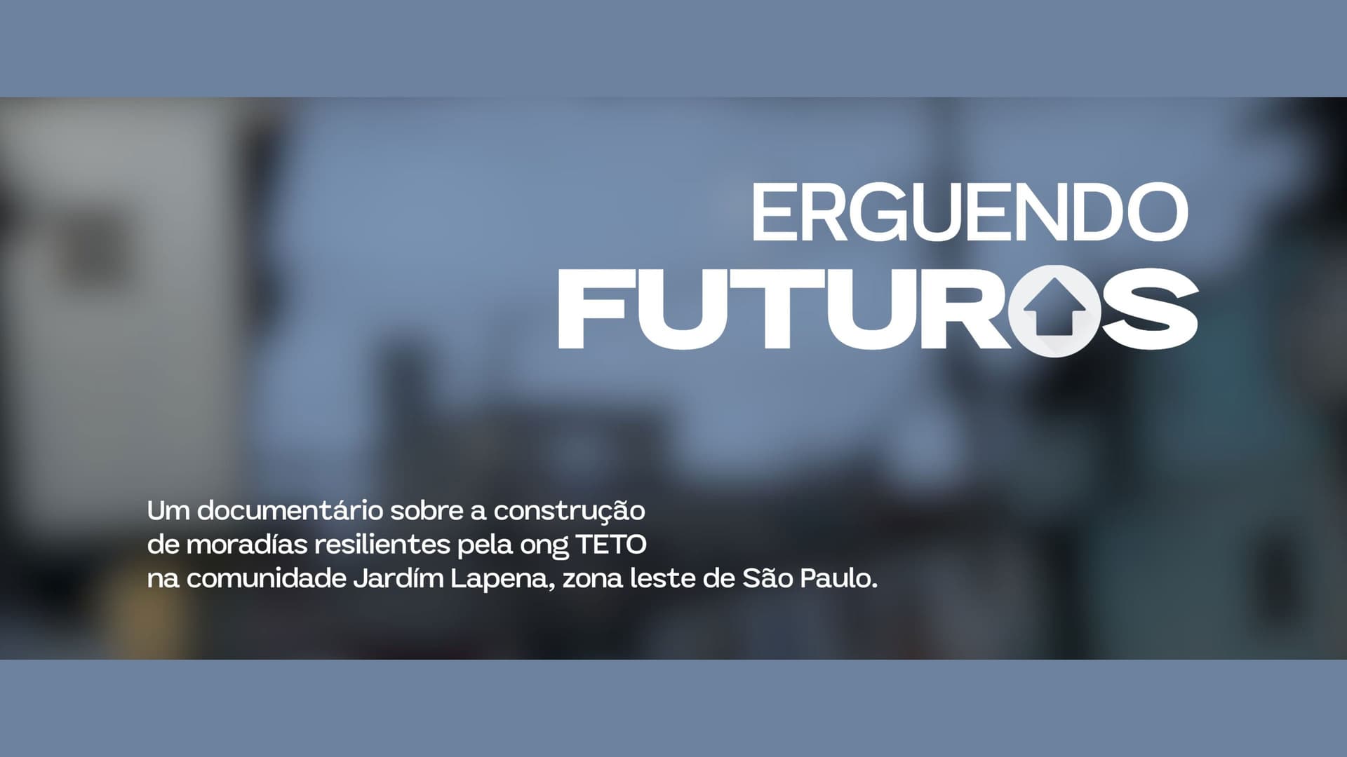 Erguendo Futuros