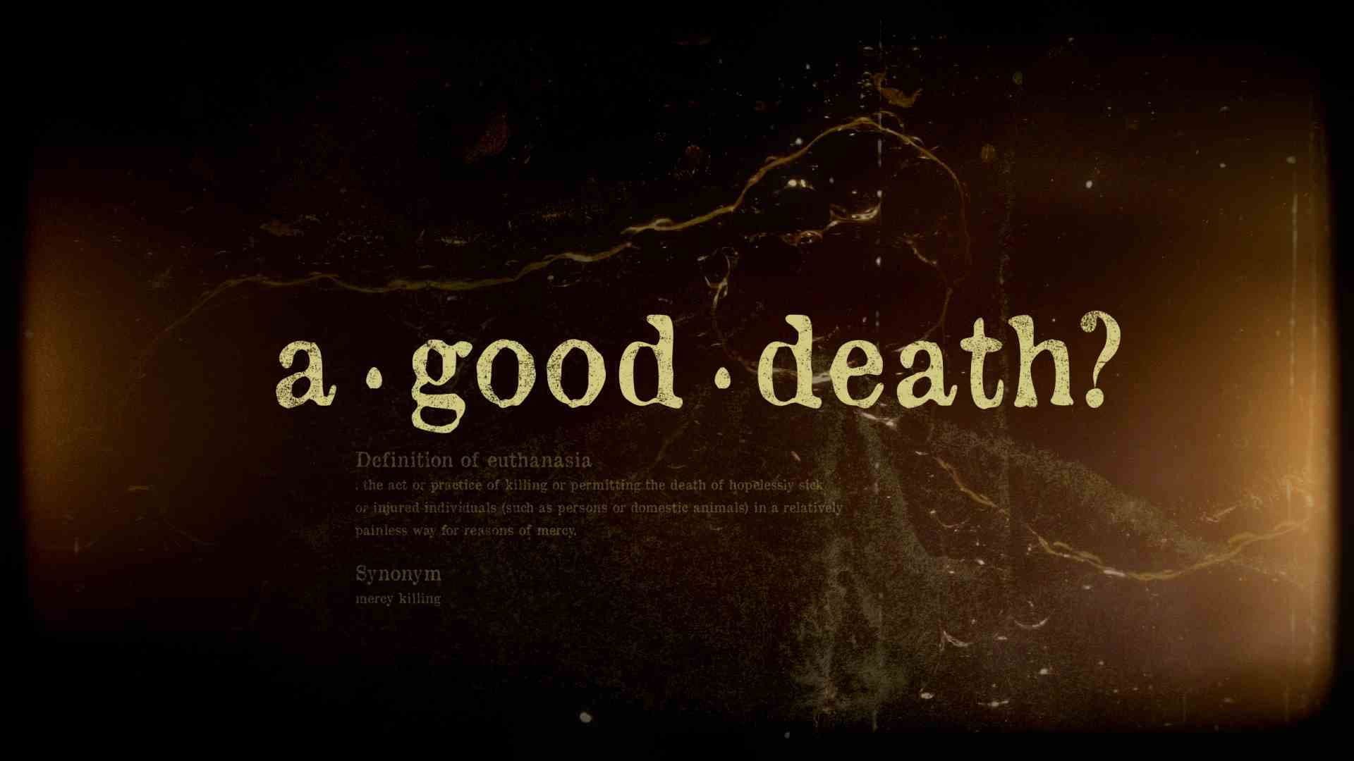 a good death?