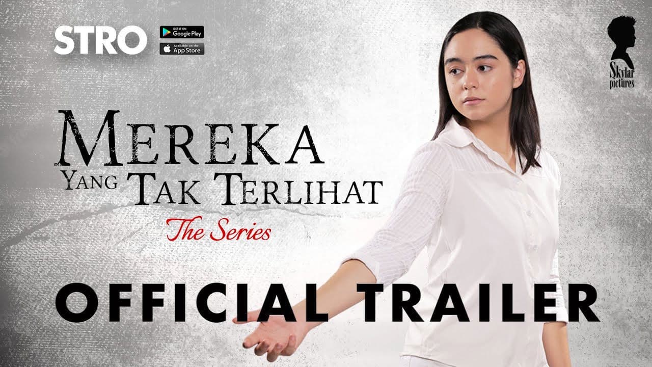Mereka Yang Tak Terlihat: The Series