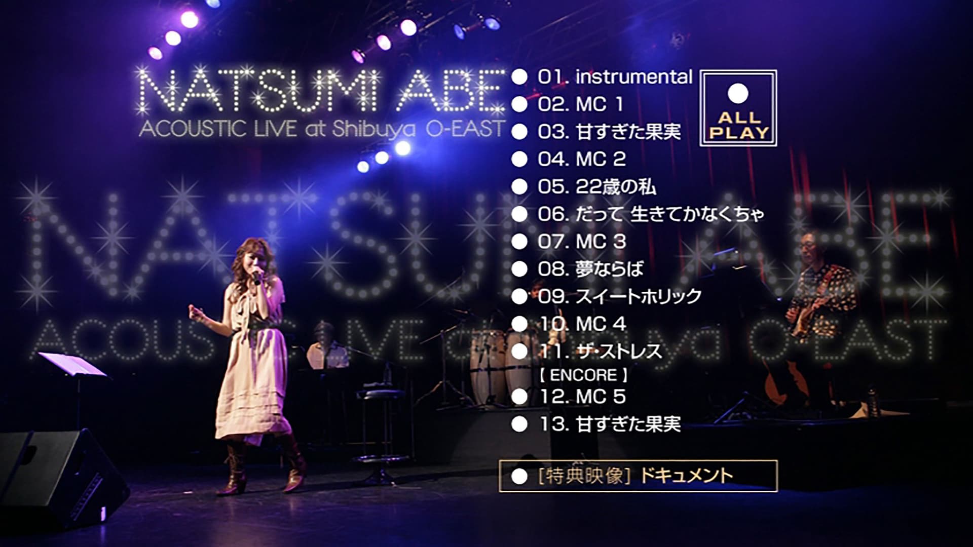 ABE NATSUMI ACOUSTIC LIVE at Shibuya O-EAST