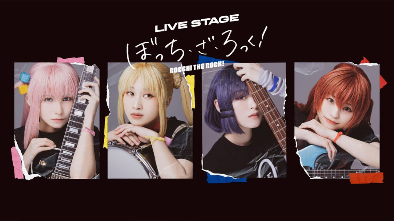 LIVE STAGE「ぼっち・ざ・ろっく！」at KT Zepp Yokohama/Zepp Namba(OSAKA)