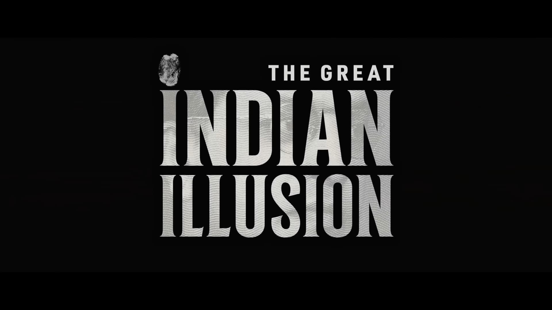 The Great Indian Illusion