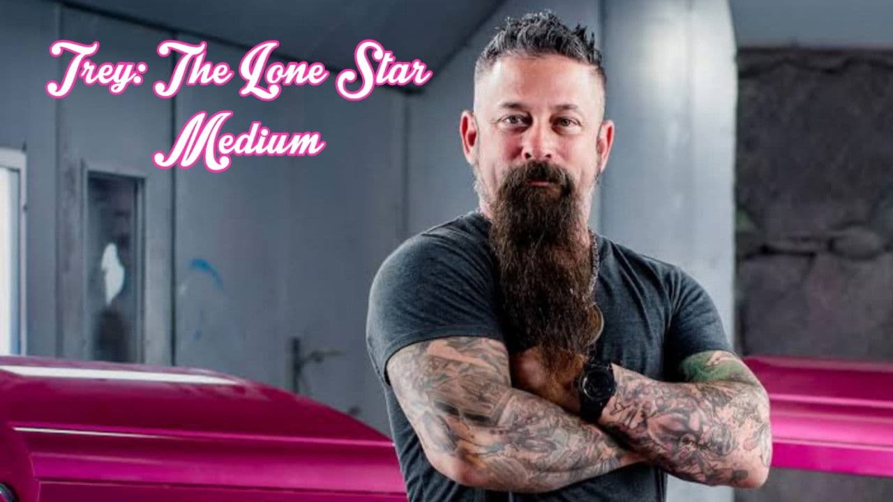 Trey: The Lone Star Medium