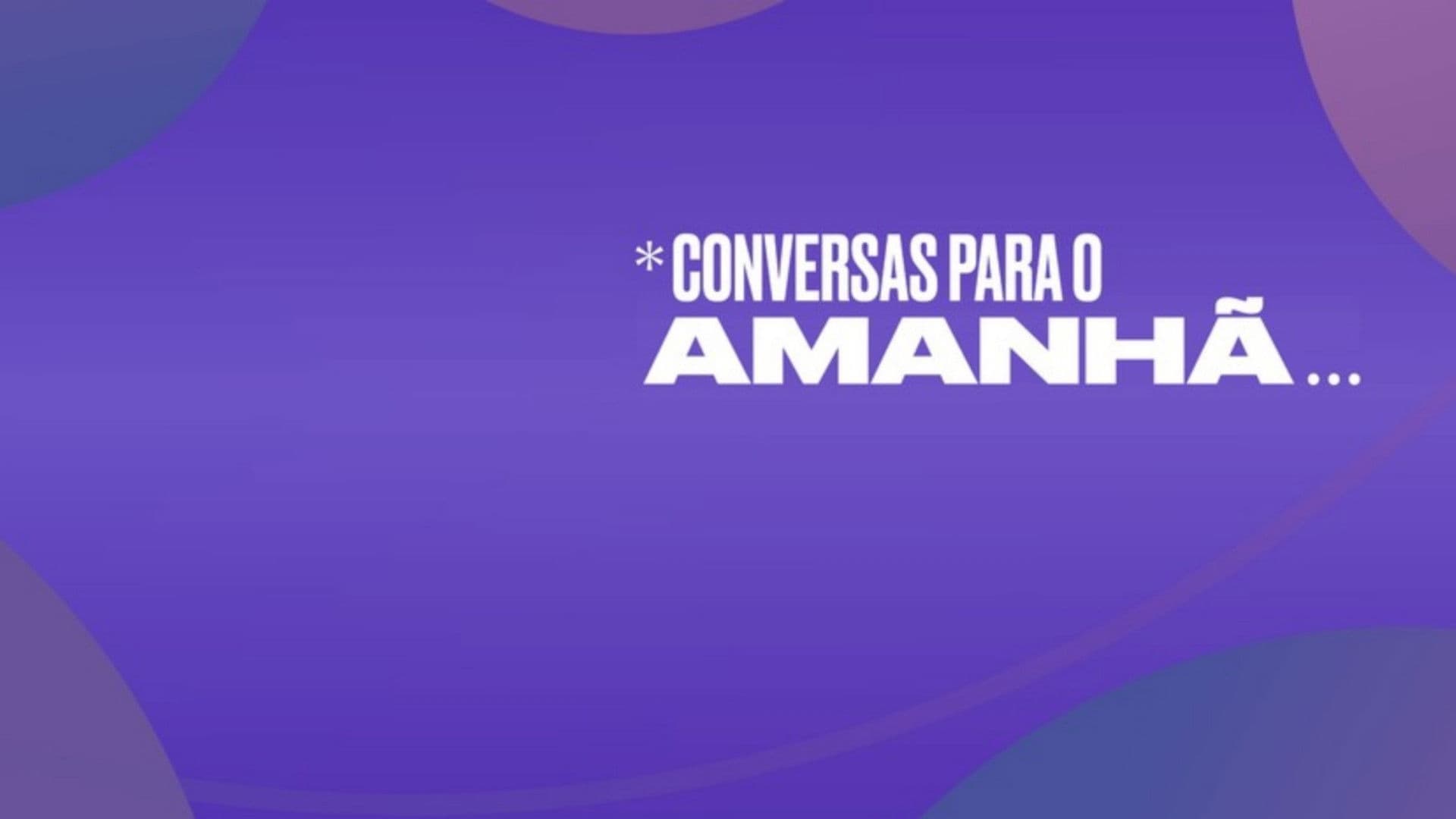 Conversas Para o Amanhã