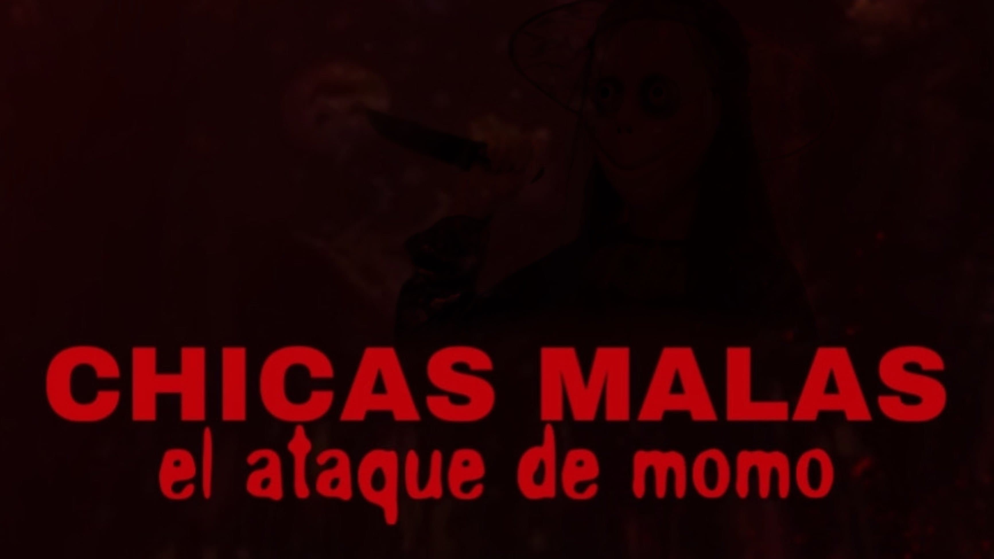 Chicas Malas El Ataque De Momo