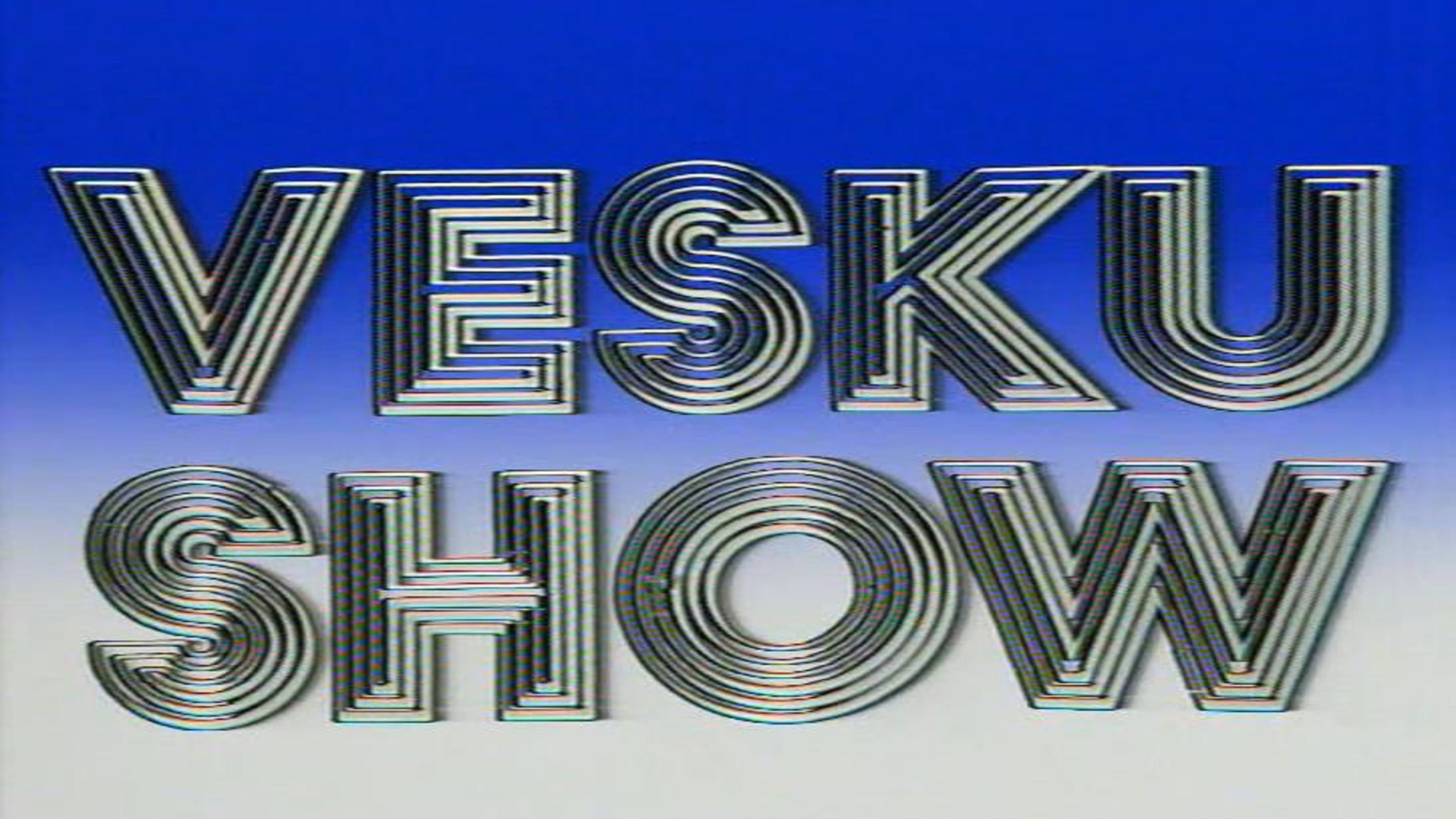 Vesku Show