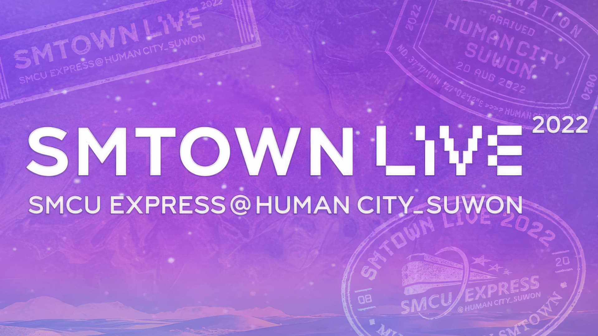 SMTOWN LIVE | 2022: SMCU EXPRESS @ HUMAN CITY_SUWON