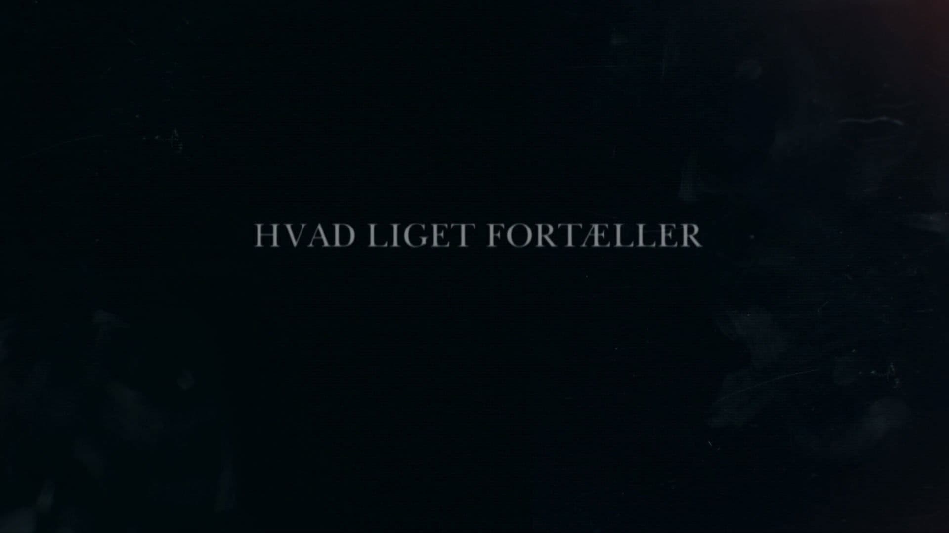 Hvad liget fortæller