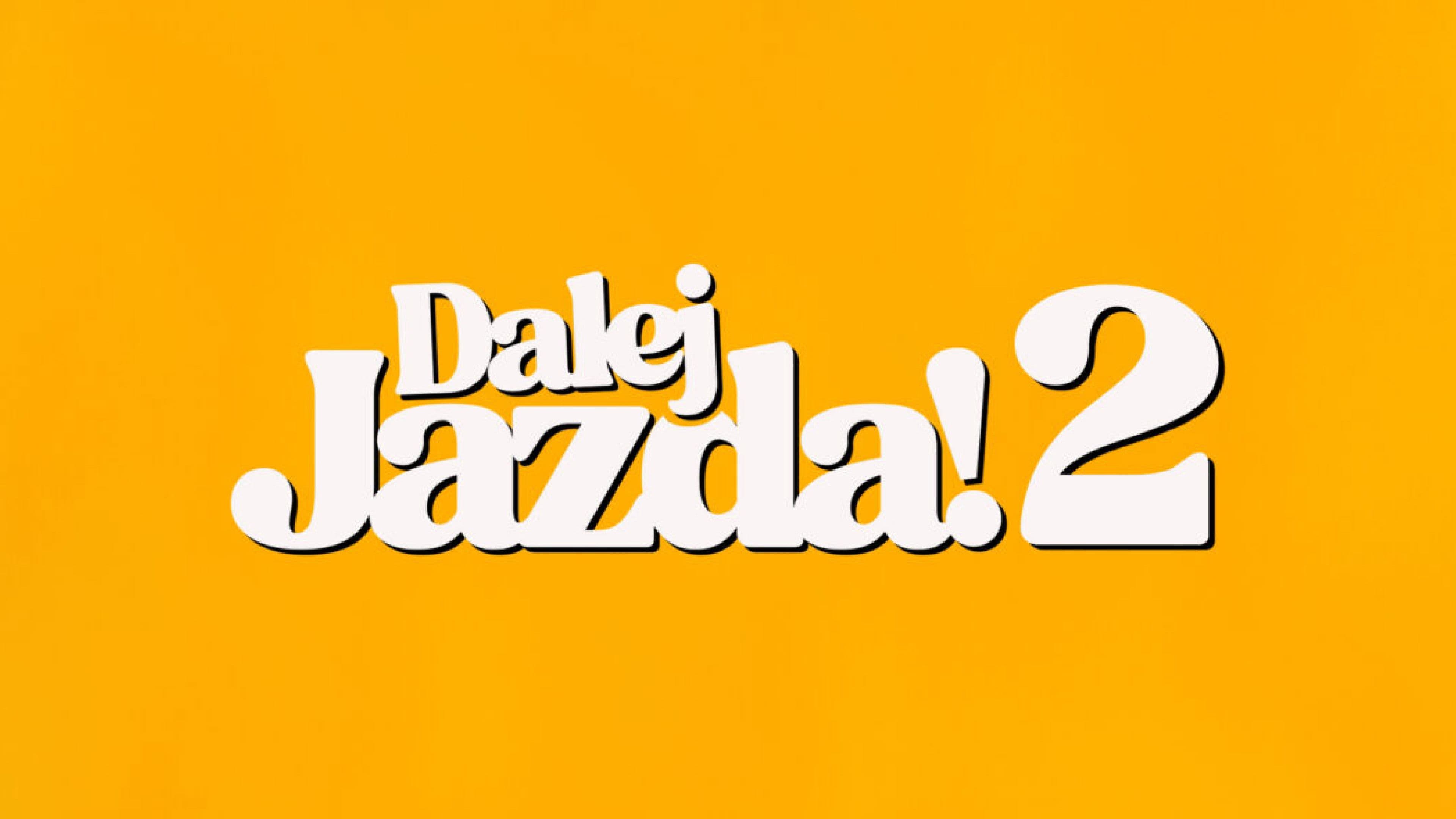 Dalej jazda! 2