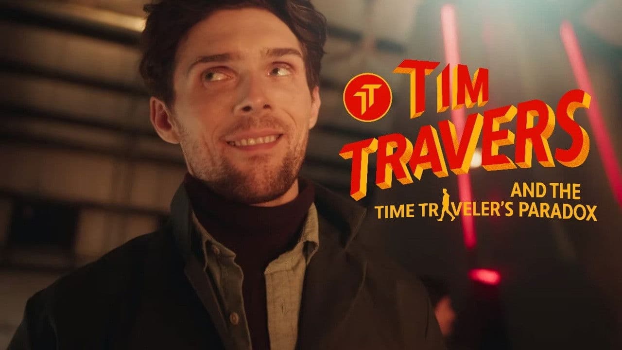 Tim Travers & The Time Traveler's Paradox