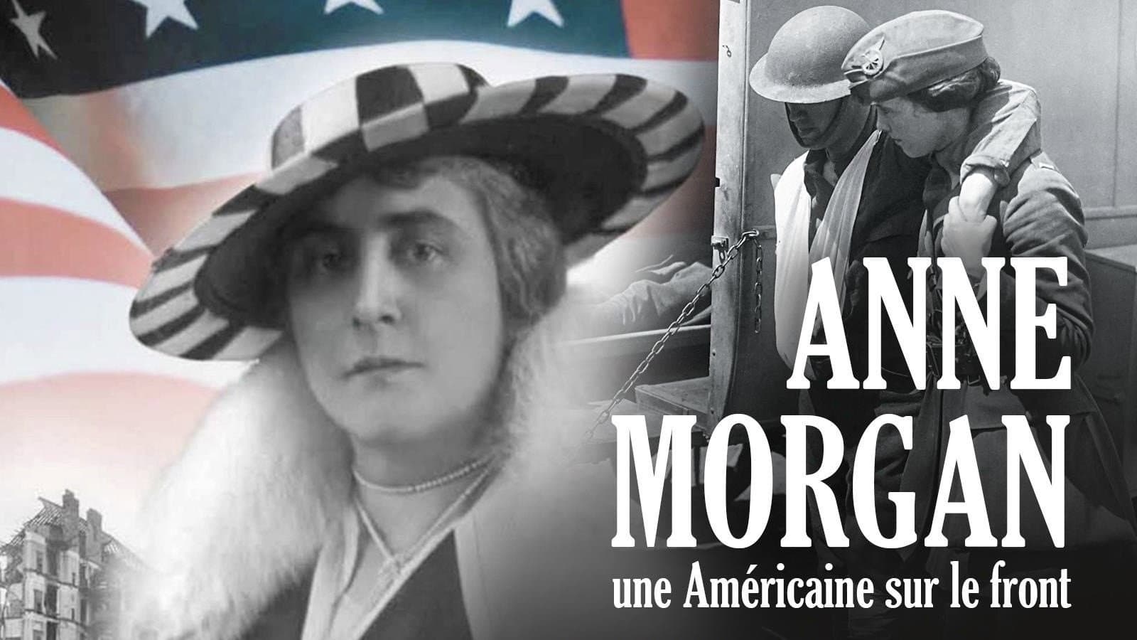 Anne Morgan, une Américaine sur le front