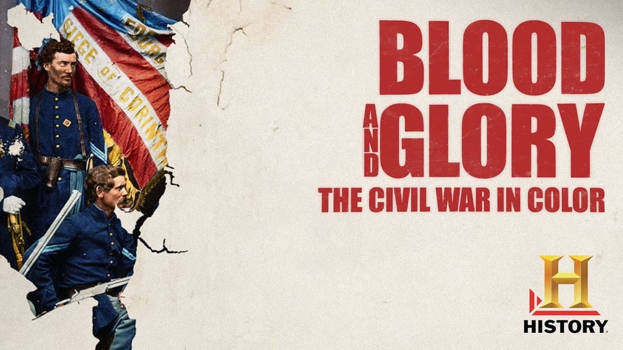 Blood and Glory: The Civil War in Color