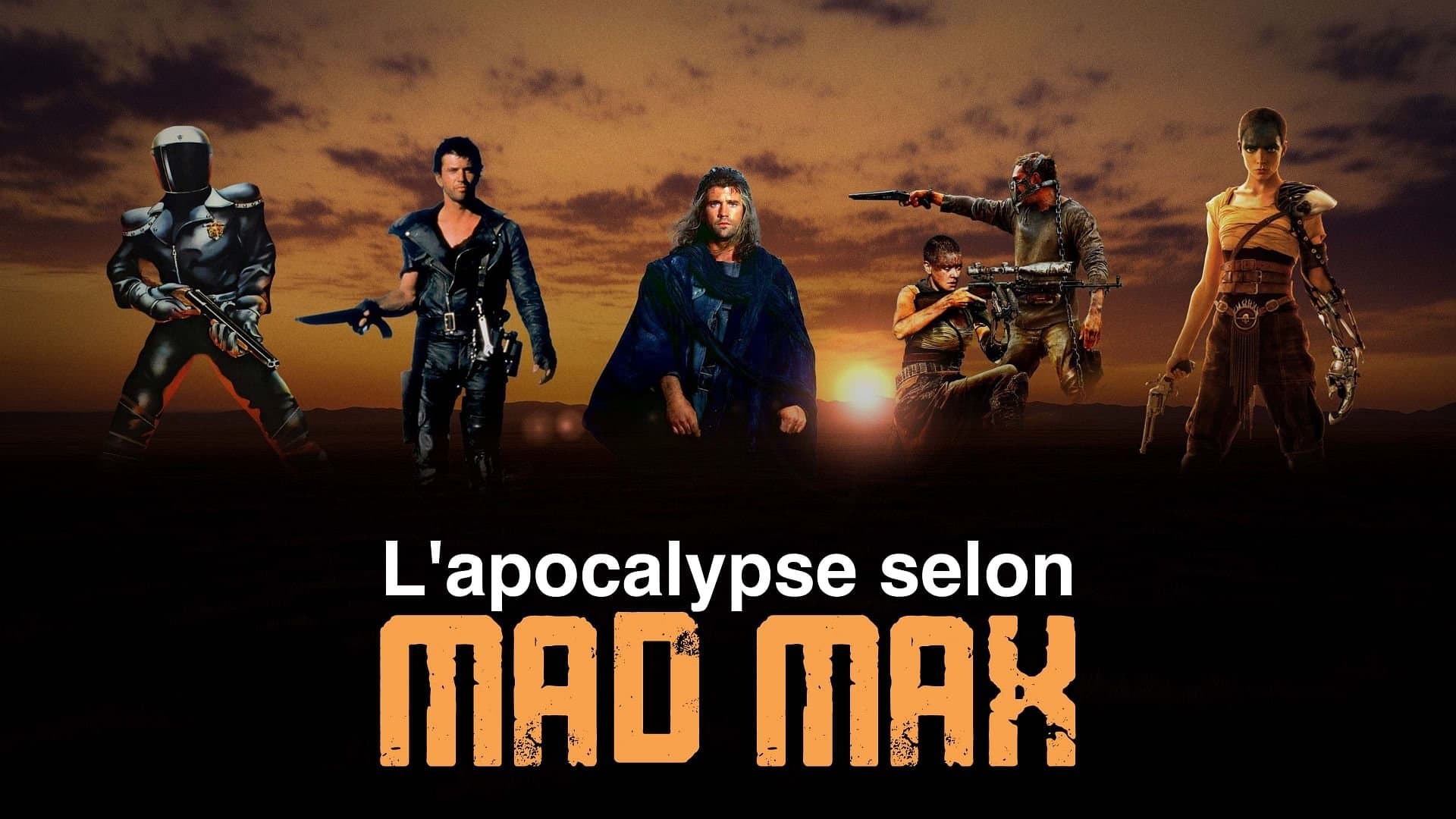 L'apocalypse selon Mad Max