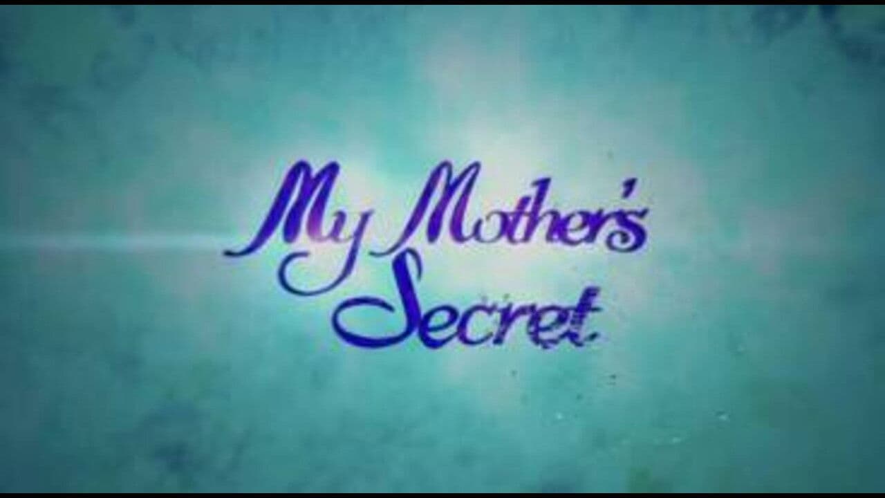 My Mother's Secret