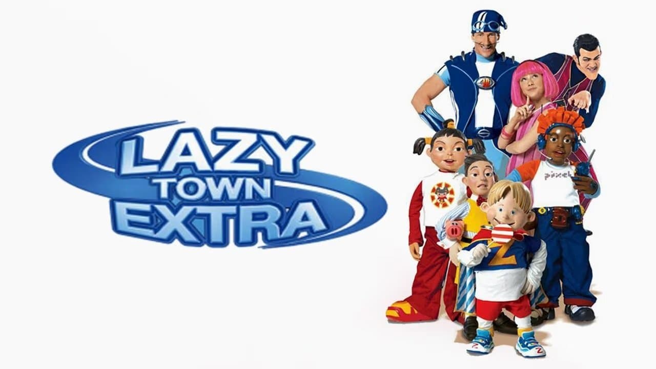 LazyTown Extra